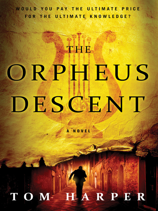Title details for The Orpheus Descent by Tom Harper - Wait list